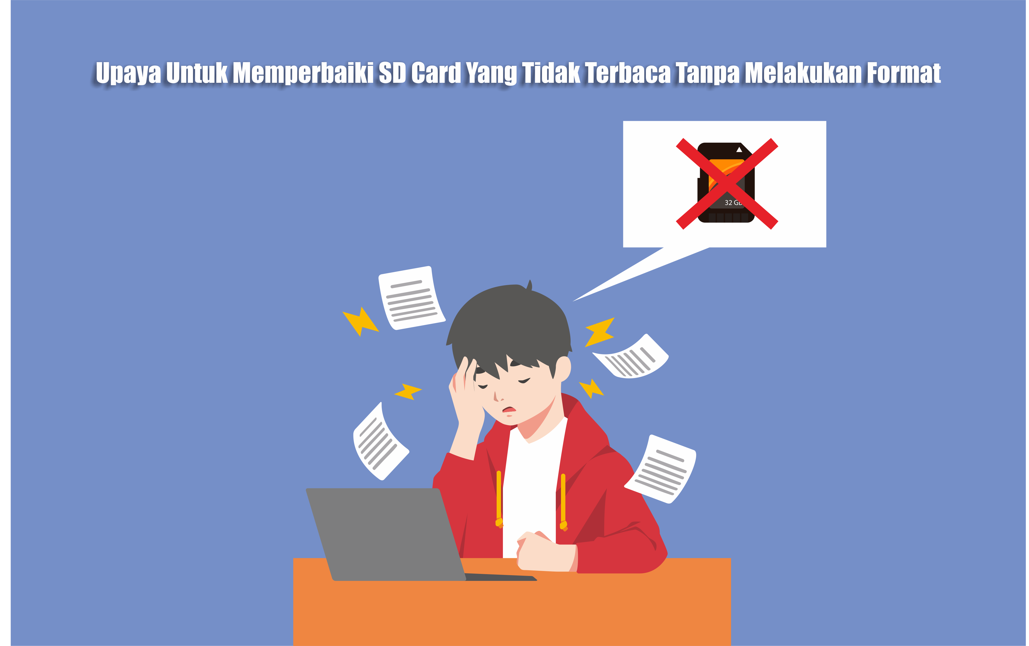 Upaya Untuk Memperbaiki SD Card Yang Tidak Terbaca Tanpa Melakukan